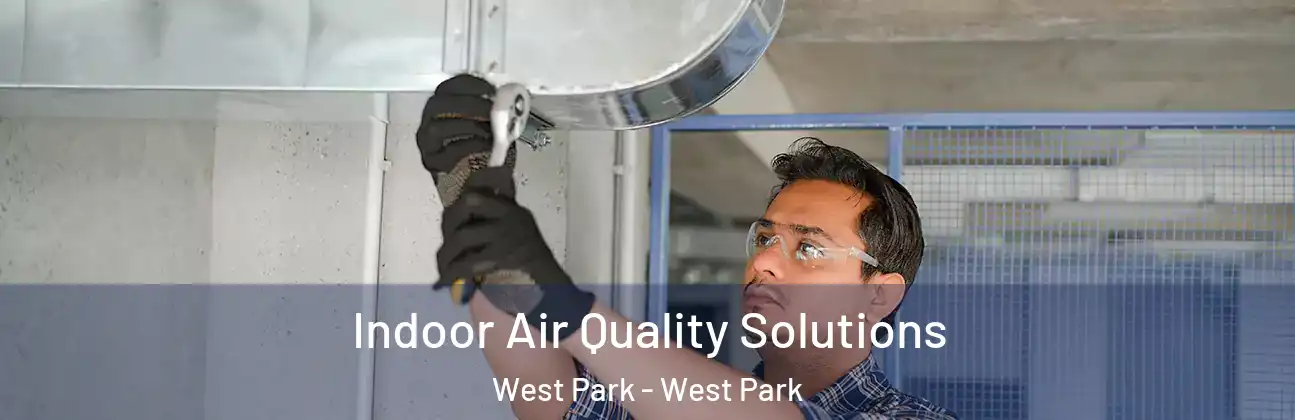  Indoor Air Quality Solutions West Park - West Park